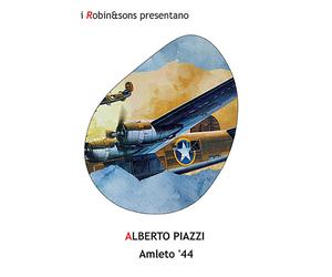 Amleto '44 - Piazzi Alberto