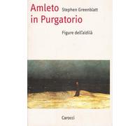 Amleto in purgatorio. Figure dell'aldilà