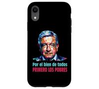 AMLO Presidente Amlito Primero Los Pobres 4t Amlover Messico Custodia per iPhone XR