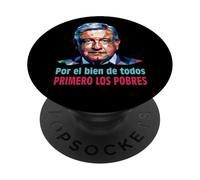 AMLO Presidente Amlito Primero Los Pobres 4t Amlover Messico PopSockets PopGrip Adesivo