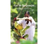 Amma Let Us Be Grateful (Tascabile)