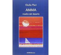 Amma. Madre del deserto