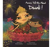 Amma, Tell Me About Diwali!