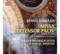 Ammann/ Basler Madrigalisten/ Immoos - Missa Defensor Pacis