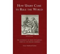 Ammar Abdulhamid Fairdous How Usury Came to Rule the World (Copertina rigida)