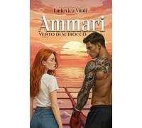 Ammari: Vento di scirocco