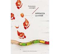 Ammazza la star