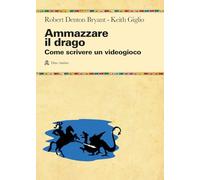 AMMAZZARE IL DRAGO - DENTON BRYANT ROBERT, GIGLIO KEITH - Audino