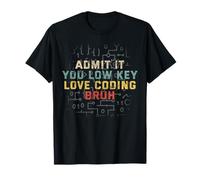 Ammettilo Che Hai Un Basso Profilo di codifica d Amore Bruh Computer Science Teach Maglietta