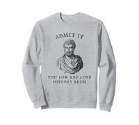 Ammettilo Che Hai Una Storia d Amore di Basso Profilo Bruh Felpa