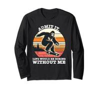 Ammettilo, la Vita Sarebbe noiosa Senza di Me. Pattinatore Maglia a Manica