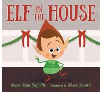 Ammi-Joan Paquette Elf in the House (Copertina rigida)