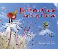 Ammi-Joan Paquette The Tiptoe Guide to Tracking Fairies (Copertina rigida)
