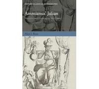 Ammianus' Julian – Narrazione e genere nei Res Gestae
