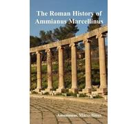 Ammianus Marcel The Roman History of Ammianus Marcellinus Dur (Copertina rigida)