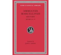 Ammianus Marcellinus History, Volume I (Copertina rigida) Loeb Classical Library
