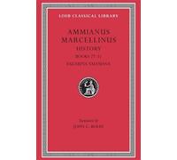 Ammianus Marcellinus History, Volume III (Copertina rigida)