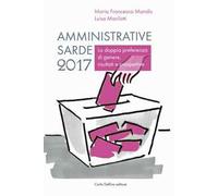 Amministrative sarde 2017. La doppia preferenza di genere, risultati e prospettive