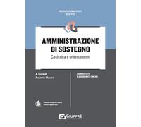 Amministrazione di sostegno - casistica e orientamenti