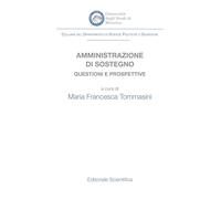 Amministrazione di sostegno. Questioni e prospettive