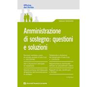 Amministrazione di sostegno: questioni e soluzioni