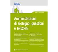 Amministrazione di sostegno: questioni e soluzioni