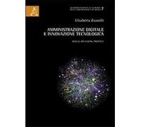 Amministrazione digitale e innovazione tecnologica