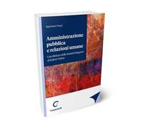 Amministrazione pubblica e relazioni umane