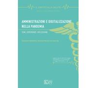 Amministrazioni e digitalizzazione nella pandemia. Temi, esperienze, rifle...