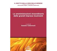 LE AMMINISTRAZIONI STRAORDINARIE DELLE GRANDI IMPRESE INSOLVENTI - VATTERMOLI