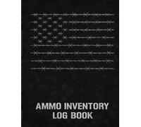 Ammo Inventory Log Book: Barb Wire Cover