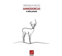 Ammodorcas e altre poesie