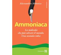 Ammoniaca - Alessandro Abbotto - 2025 - Scienza Express (Parliamone)