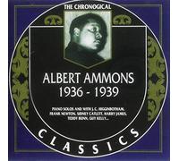 Ammons, Albert - 1936-39