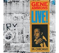 AMMONS, GENE - LIVE IN CHICAGO
