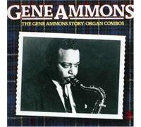 the gene ammons story - The Gene Ammons Story:Org.
