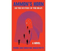 Libri Pierre Magistretti - Ammon's Horn, Or The Mystery Of The Brain