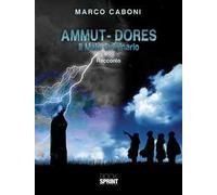 Ammut-Dores. Il Male originario