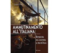 Ammutinamento all'italiana. Retroscena dell'assistenza al volo in Italia: Unico