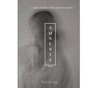 Amnesia: Romance psychologique: 1