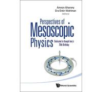 Amnon Aharony Perspectives Of Mesoscopic Physics: Dedicated T (Copertina rigida)