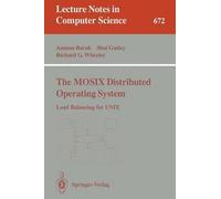 Amnon Barak Shai Guday Richard G. W The MOSIX Distributed Operating (Tascabile)