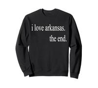 Amo Arkansas The End Felpa