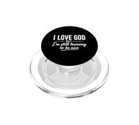 Amo Dio, ma sto ancora imparando ad essere simpatico cristiano divertente PopSockets PopGrip per MagSafe
