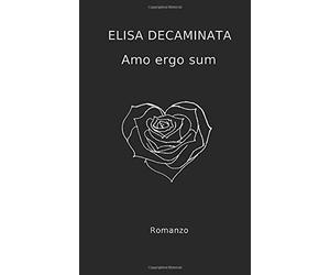 Amo ergo sum