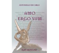 Amo ergo sum - [Rupe Mutevole]