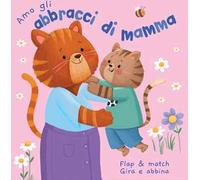 Amo gli abbracci di mamma