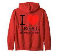 Amo gli immigrati legali sostengono la politica della libertà di immigrazione Felpa con Cappuccio