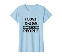 Amo i Cani più delle Persone i Love Dogs More Than People Maglietta, Donna, Celeste, 3XL
