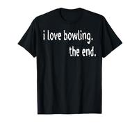 Amo Il Bowling The End Maglietta